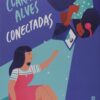 «Conectadas» Clara Alves
