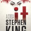 «It – A Coisa» Stephen King