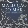 “A maldição do mar” Shea Ernshaw