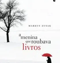 “A menina que roubava livros” Markus Zusak
