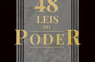 “As 48 leis do poder” Robert Greene