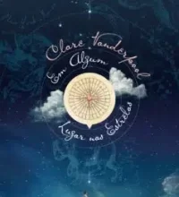 “Em Algum Lugar nas Estrelas: Uma oportunidade de voltarmos à infância” Clare Vanderpool