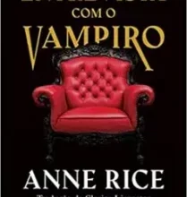 “Entrevista com vampiro” Anne Rice