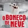 “O Boneco de Neve” Jo Nesbø