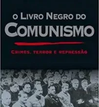 «O Livro Negro do Comunismo» Stéphane Courtois