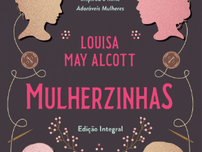 «Mulherzinhas» Louisa May Alcott