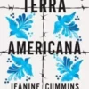 “Terra Americana” Jeanine Cummins