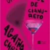 “Um brinde de cianureto” Agatha Christie