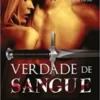 “Verdade de sangue” J. R. Ward