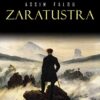 «Assim falou Zaratustra» Friedrich Nietzsche