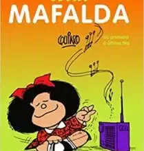 «Mafalda – Toda Mafalda» Quino
