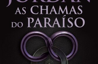 «As Chamas do Paraíso – Série A Roda do Tempo – Vol. 5» Robert Jordan