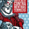 «Guia de Bolso Contra Mentiras Feministas» Ana Caroline Campagnolo