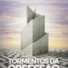 «Tormentos da Obsessão» Divaldo Pereira Franco