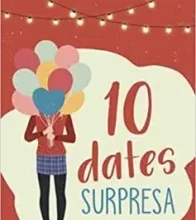 «10 dates surpresa» Ashley Elston