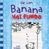 “Diário de um Banana 15: Vai fundo” Jeff Kinney