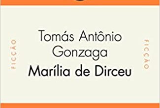 «Marília de Dirceu» Tomás Antônio Gonzaga