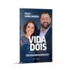 «Vida a dois para sempre» Ítalo Marsili