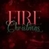 «FIRE CHRISTMAS (Trilogia FIRE)» Eduarda Brits