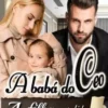 «A babá do CEO - A filha perdida» Yana..Shadow